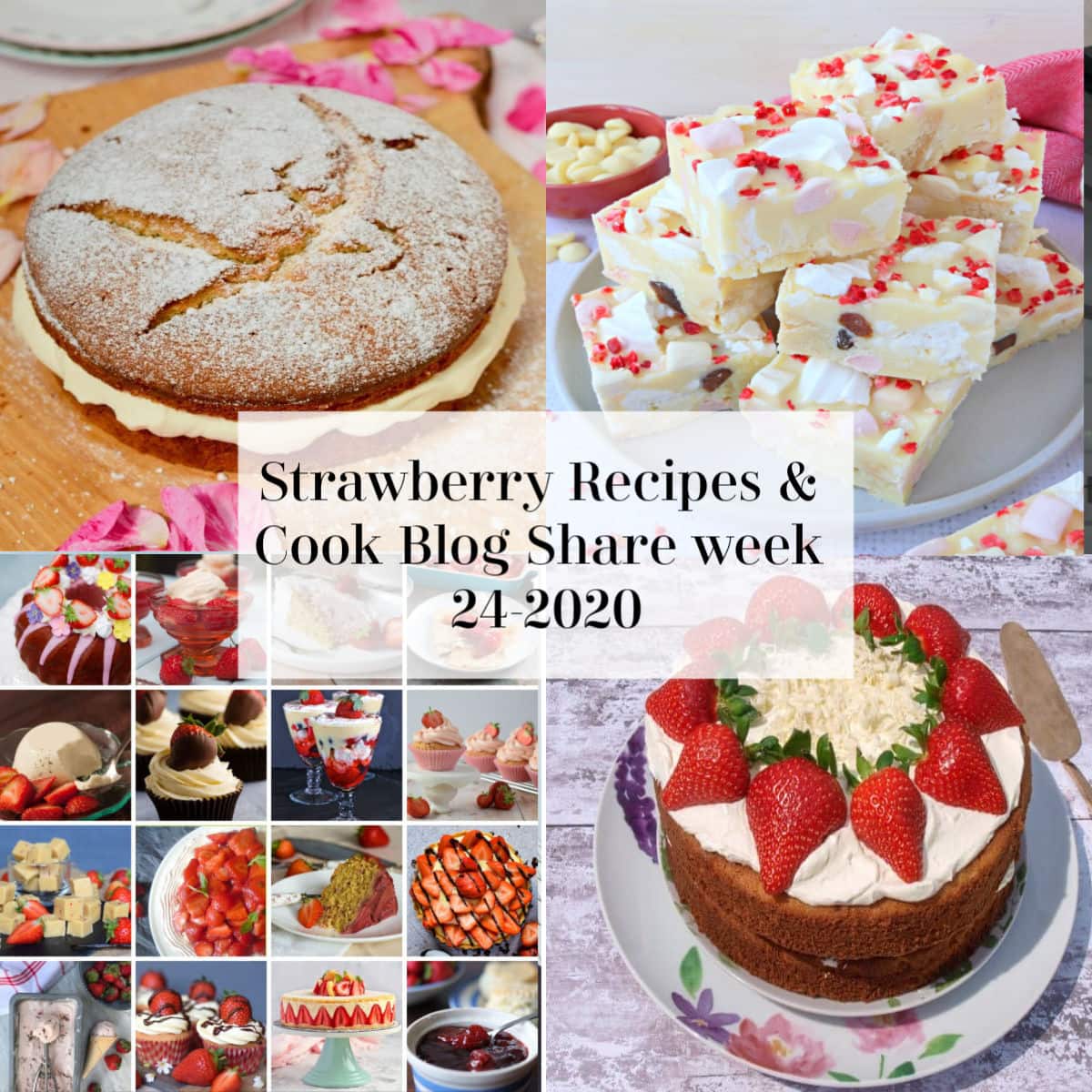 4 pictures of strawberry recipes a ¼ square each with white rectangle in the middle saying strawberry recipes, cookblog share week 24 2020